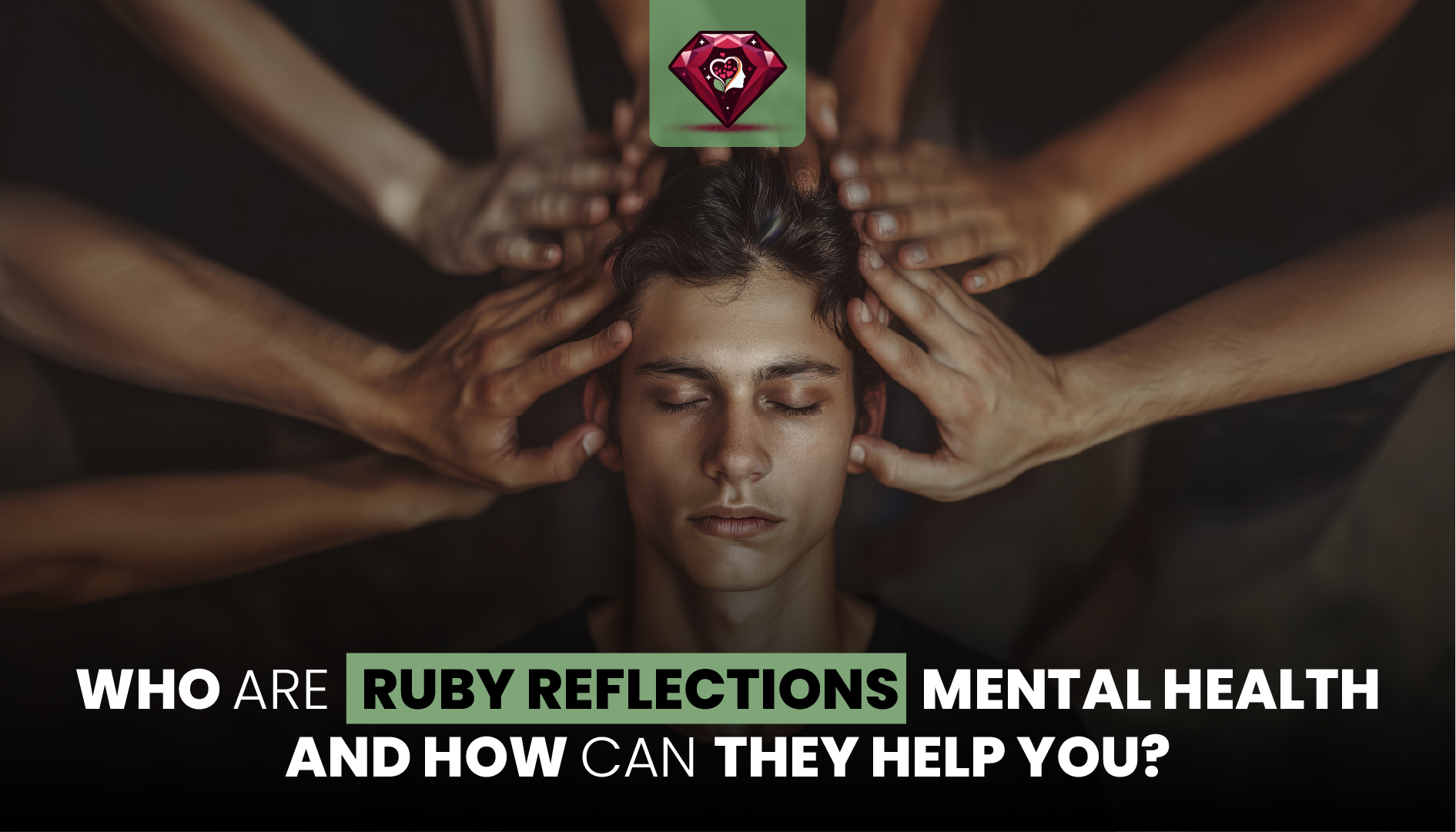 Who are Ruby Reflections Mental Health and How Can They Help You