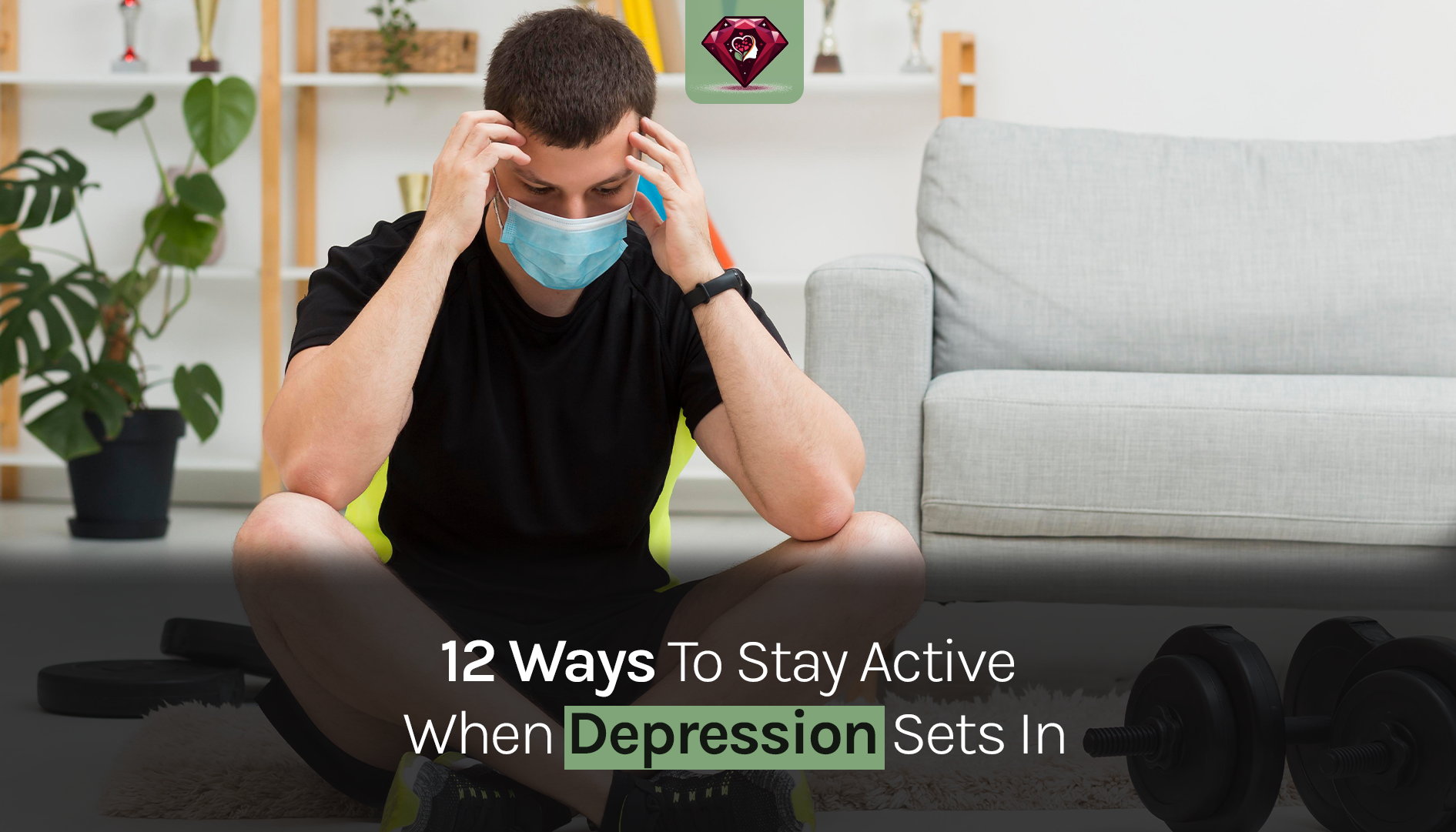Ruby Reflection12 ways to active when depression sets in