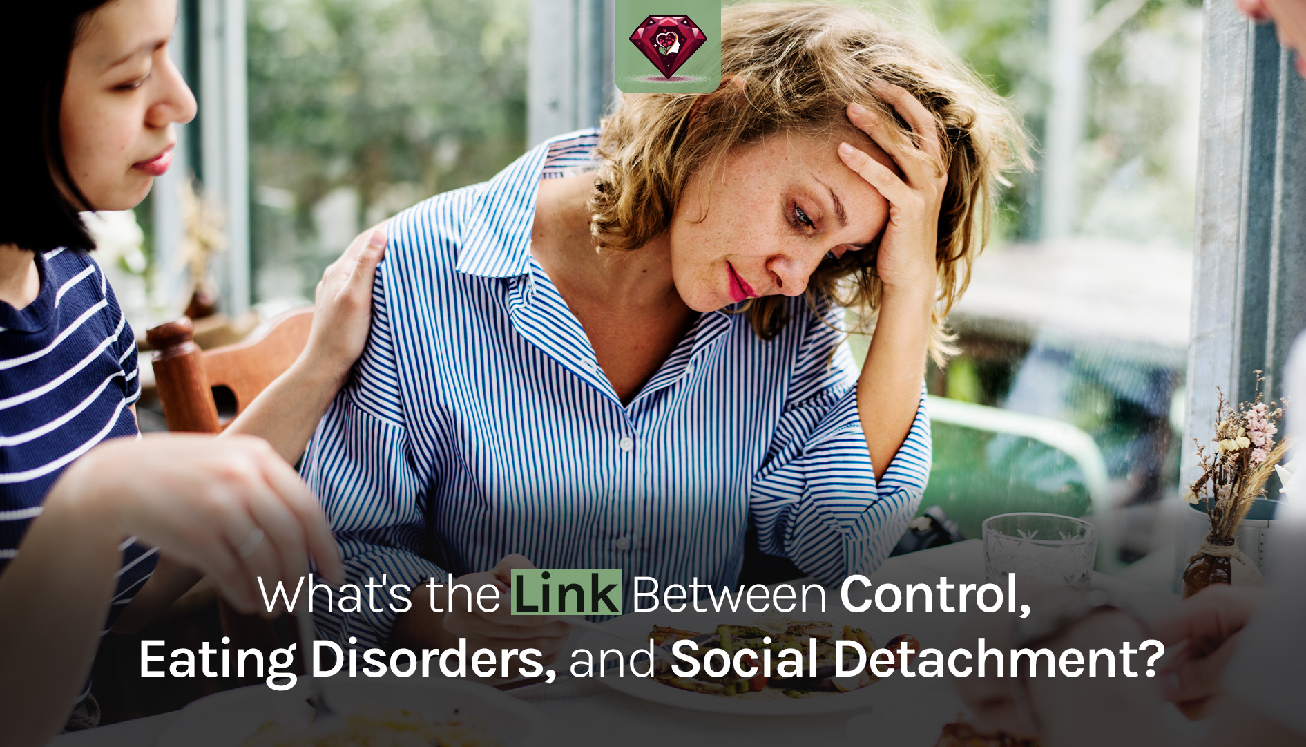 What's the Link Between Control, Eating Disorders, and Social Detachment?