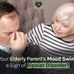 Elderly Parent's Mood Swings a Sign of Bipolar Disorder