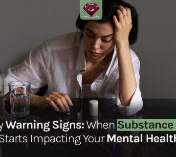 Early Warning Signs: When Substance Use Starts Impacting Your Mental Health