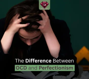 The Difference Between OCD and Perfectionism