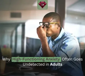 Why High Functioning Anxiety Often Goes Undetected in Adults